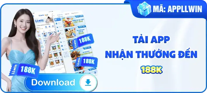 Nhà cái 02llwin com Thưởng tải App +188k